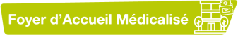 foyer_daccueil_medicalise